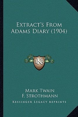 Extract's From Adams Diary (1904)