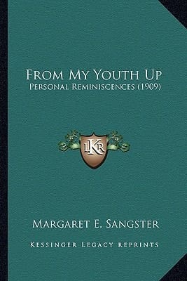 From My Youth Up: Personal Reminiscences (1909)