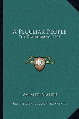 A Peculiar People: The Doukhobors (1904)