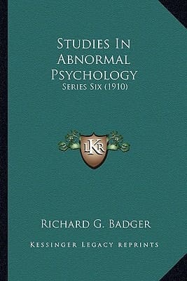 Studies In Abnormal Psychology: Series Six (1910)