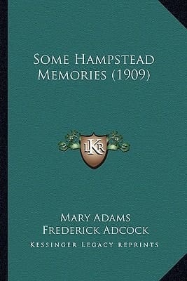 Some Hampstead Memories (1909)