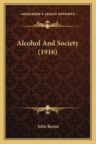 Alcohol And Society (1916)