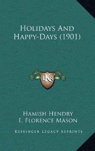 Holidays And Happy-Days (1901)