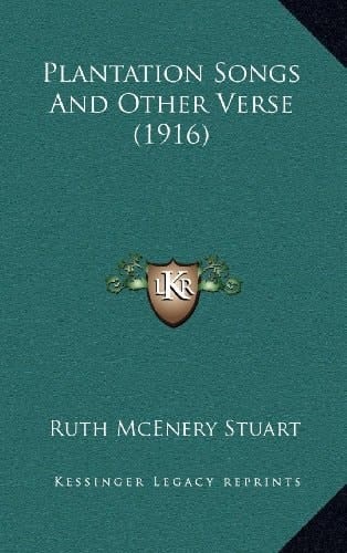 Plantation Songs And Other Verse (1916)