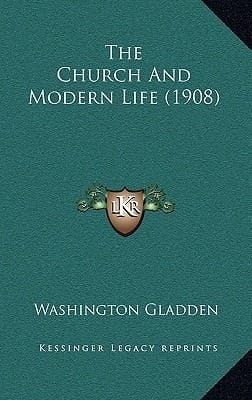 The Church And Modern Life (1908)