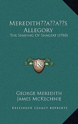 Meredith’s Allegory: The Shaving Of Shagpat (1910)