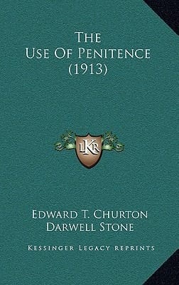 The Use Of Penitence (1913)