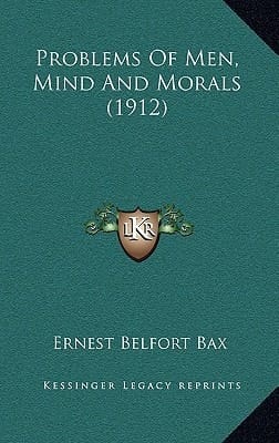 Problems Of Men, Mind And Morals (1912)