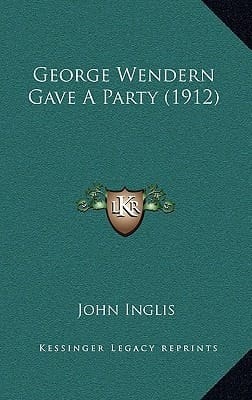 George Wendern Gave A Party (1912)