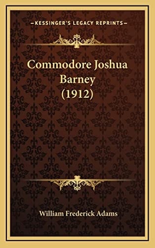 Commodore Joshua Barney (1912)