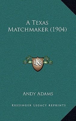 A Texas Matchmaker (1904)