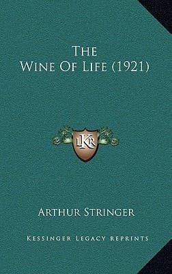 The Wine Of Life (1921)