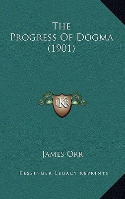 The Progress Of Dogma (1901)
