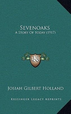 Sevenoaks: A Story Of today (1917)