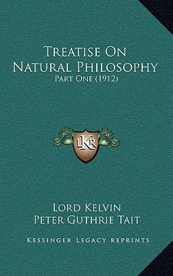 Treatise On Natural Philosophy: Part One (1912)