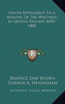 Ninth Supplement To A Manual Of The Writings In Middle English 1050-1400