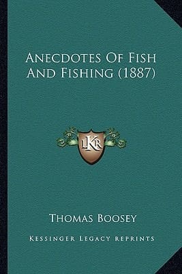 Anecdotes Of Fish And Fishing (1887)