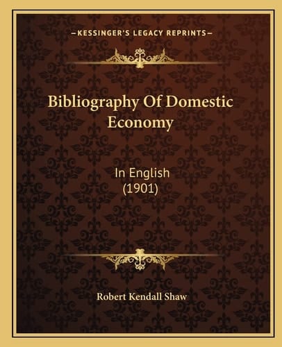 Bibliography Of Domestic Economy: In English (1901)