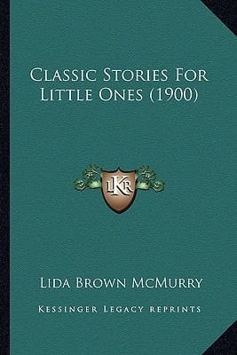 Classic Stories For Little Ones (1900)