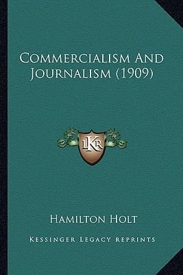 Commercialism And Journalism (1909)