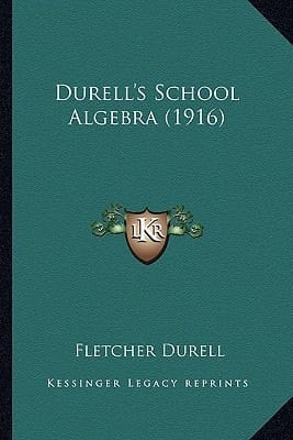 Durell's School Algebra (1916)