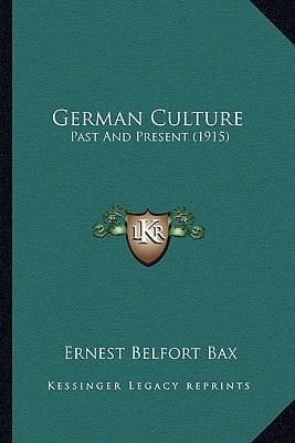 German Culture: Past And Present (1915)