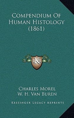 Compendium of Human Histology (1861)