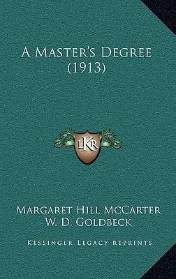 A Master's Degree (1913)