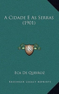 A Cidade E as Serras (1901)