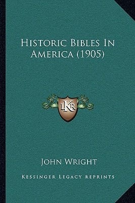 Historic Bibles In America (1905)