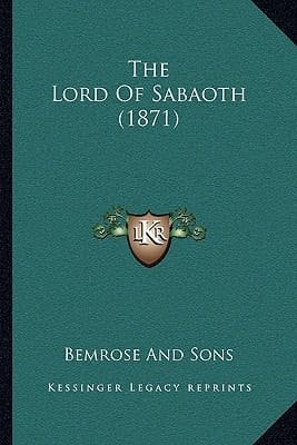 The Lord Of Sabaoth (1871)