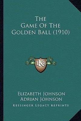 The Game Of The Golden Ball (1910)