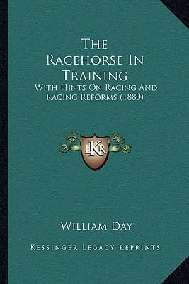 The Racehorse In Training: With Hints On Racing And Racing Reforms (1880)