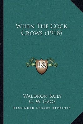When The Cock Crows (1918)