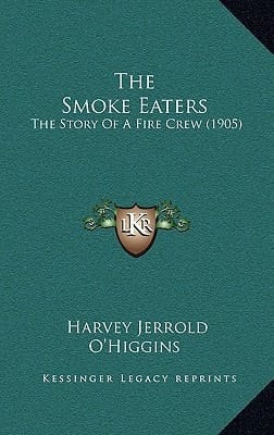 The Smoke Eaters: The Story Of A Fire Crew (1905)