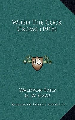 When The Cock Crows (1918)