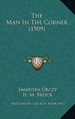 The Man In The Corner (1909)