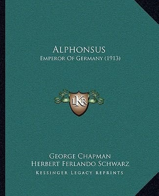 Alphonsus: Emperor Of Germany (1913)