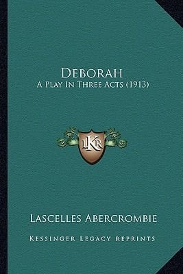 Deborah: A Play In Three Acts (1913)