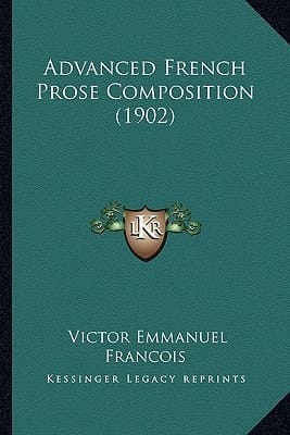 Advanced French Prose Composition (1902)