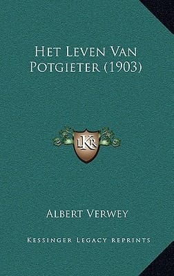 Het Leven Van Potgieter (1903) (Dutch Edition)