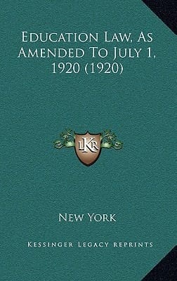 Education Law, As Amended To July 1, 1920 (1920)