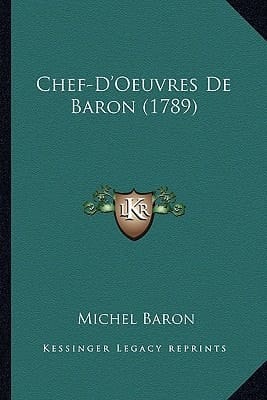Chef-D'Oeuvres De Baron (1789) (French Edition)