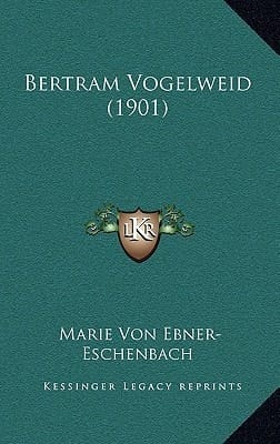 Bertram Vogelweid (1901) (German Edition)