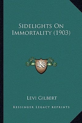 Sidelights On Immortality (1903)