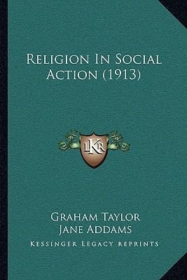 Religion In Social Action (1913)