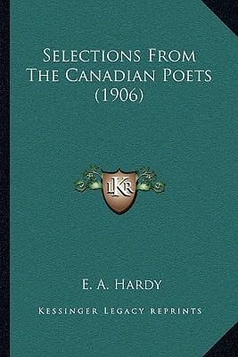 Selections From The Canadian Poets (1906)