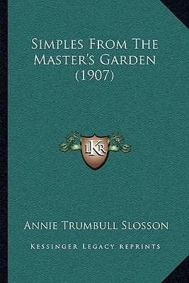 Simples From The Master's Garden (1907)