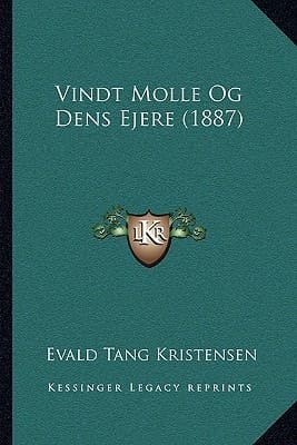 Vindt Molle Og Dens Ejere (1887) (Danish Edition)
