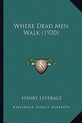 Where Dead Men Walk (1920)